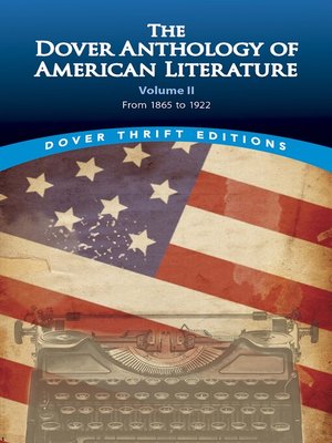 The Dover Anthology of American Literature, Volume II - ebook
